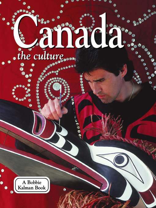 Cover image for Canada--the culture (revised, ed. 3)